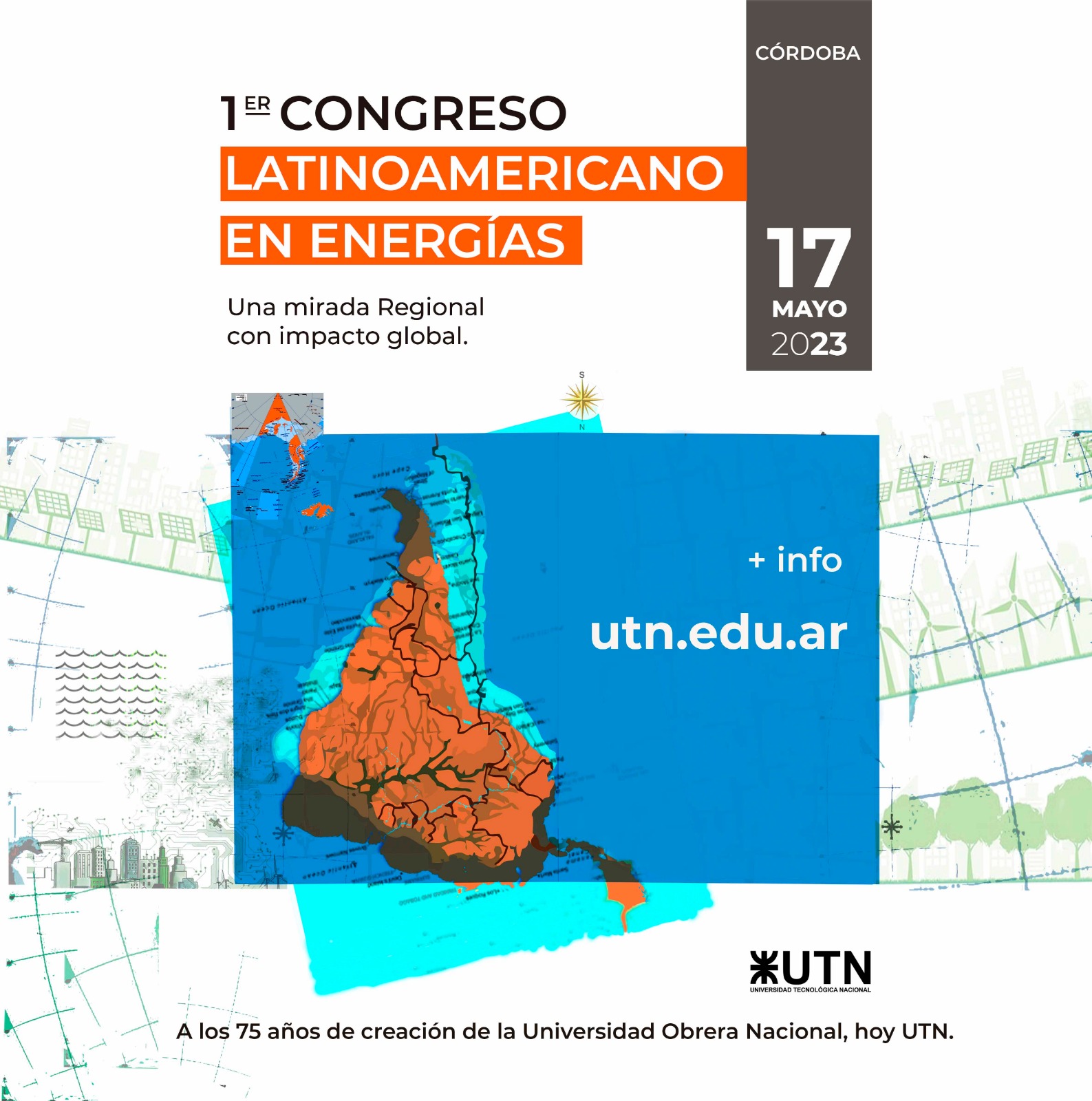 Primer Congreso Latinoamericano en Energías. Para inscribirse ingresar a la web energia.utn.edu.ar