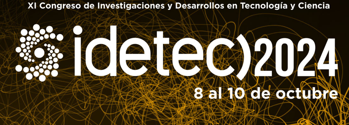 Se inició el XI Congreso de Investigaciones y Desarrollos en Tecnología y Ciencia (IDETEC) en UTN Villa María