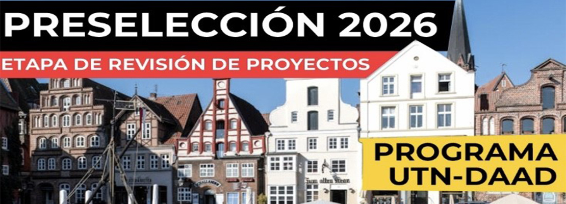 Convocatoria 2026 Etapa de Revisión del Programa de intercambio académico UTN DAAD