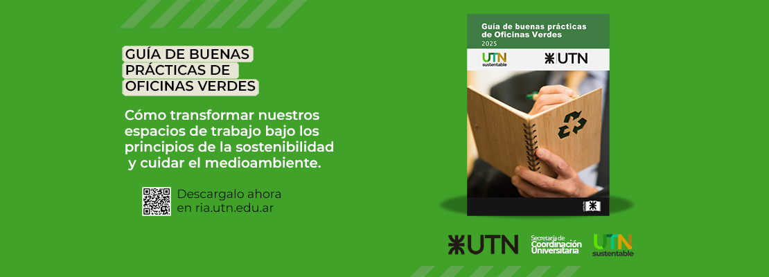 La UTN lanzó la Guía de buenas prácticas de Oficinas Verdes