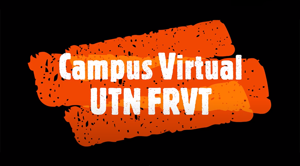 “I: Introducción y Secciones” - Aprendiendo a utilizar el Campus Virtual FRVT
