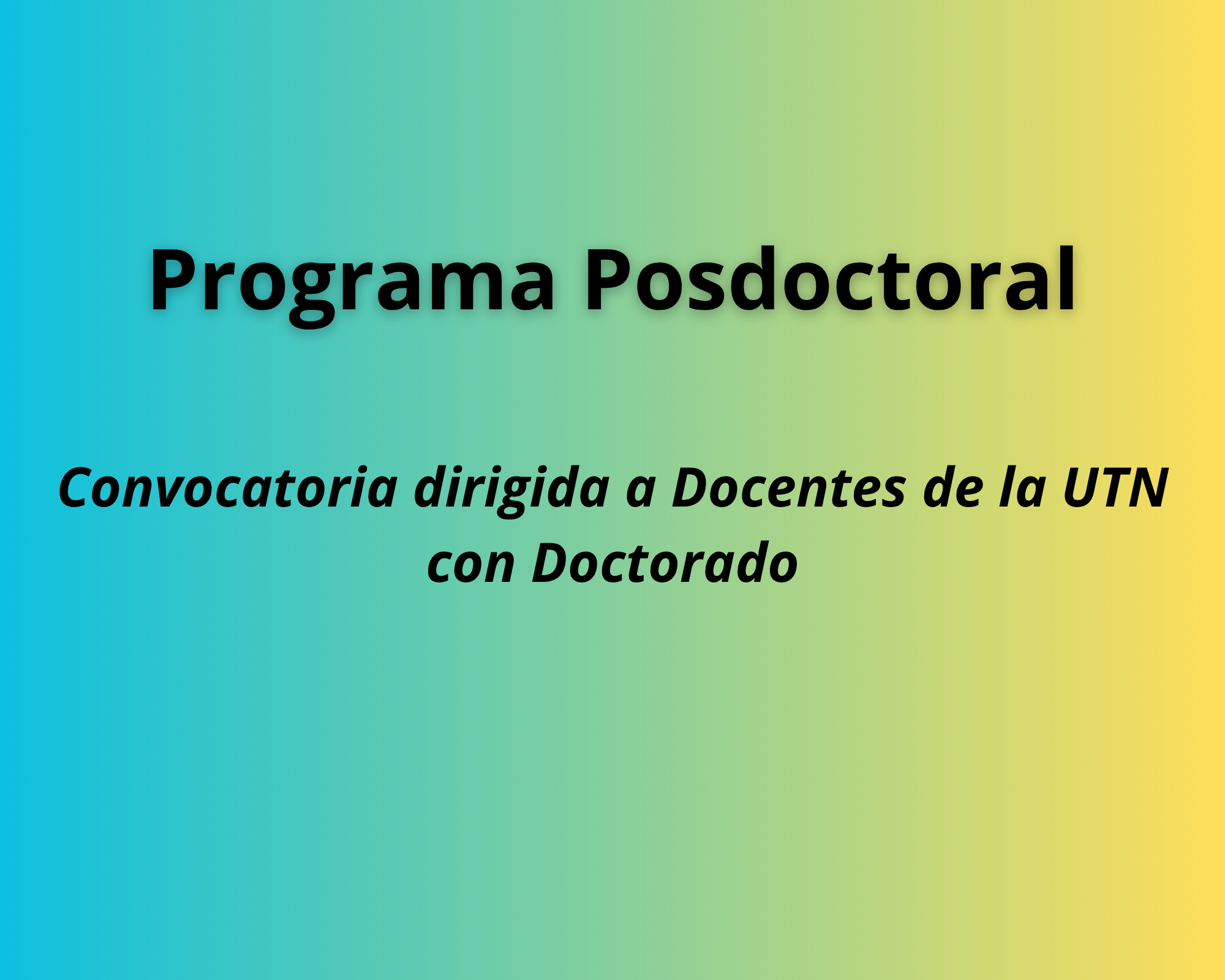 Banner Programa Posdoctoral, convocatoria a docente de UTN