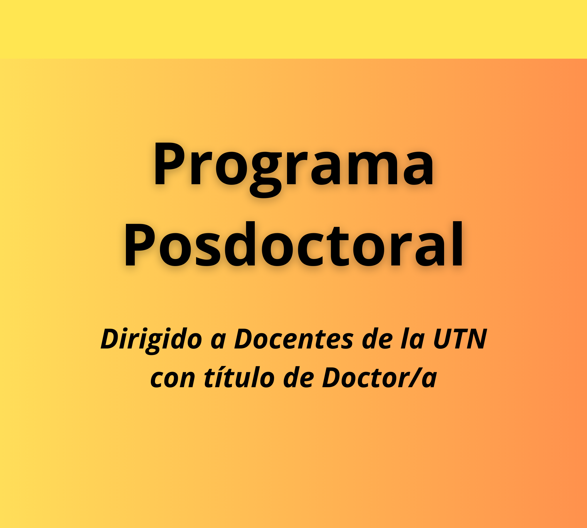 Programa Posdoctoral para Docentes UTN con título de Doctor/a