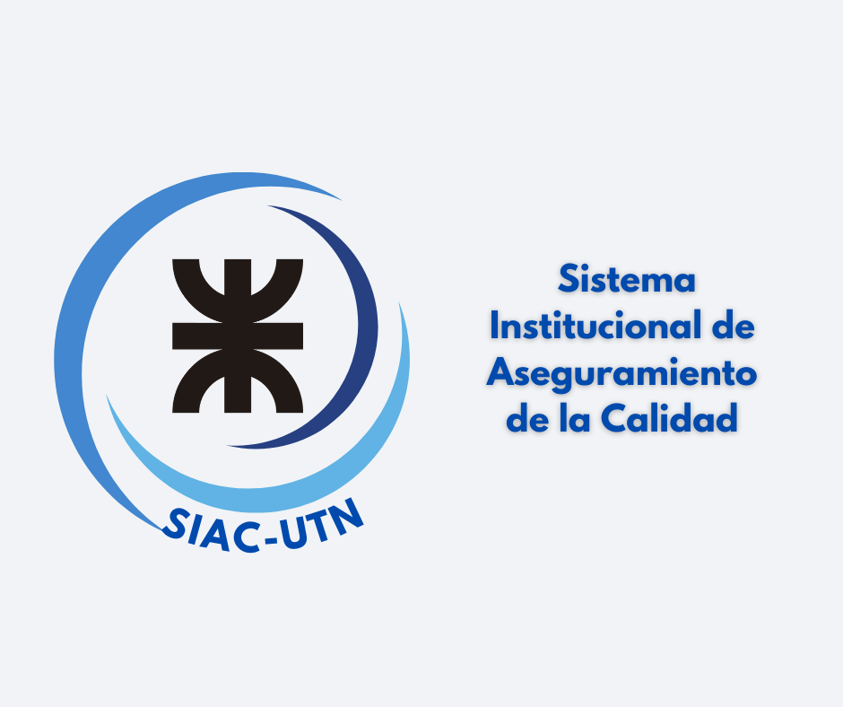 La UTN aprueba su Sistema Institucional de Aseguramiento de la Calidad