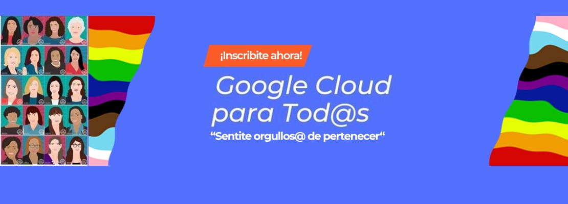 Lanzamiento de la Segunda edición del programa Google Cloud para Tod@s