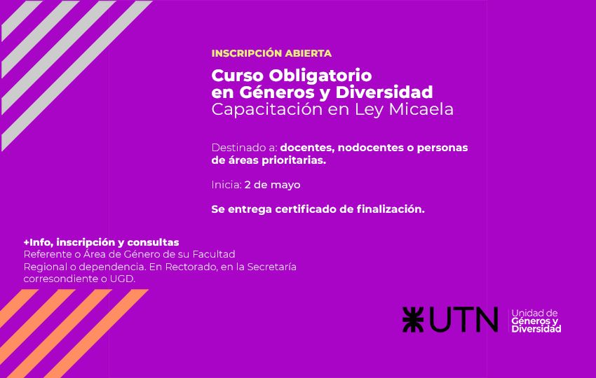 UTN lanzará la 3° cohorte del Curso Obligatorio en Géneros y Diversidad -Capacitación en Ley Micaela